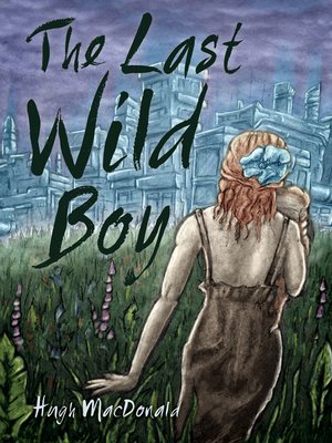 cover image of Last Wild Boy